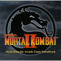 Mortal Kombat II: Music from the Arcade Game Soundtrack