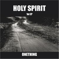 Holy Spirit 1st- Onething