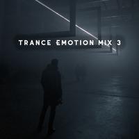 Trance Emotion Mix 3 (Mixed by Sounemot)