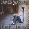 James Warren - Let Me In