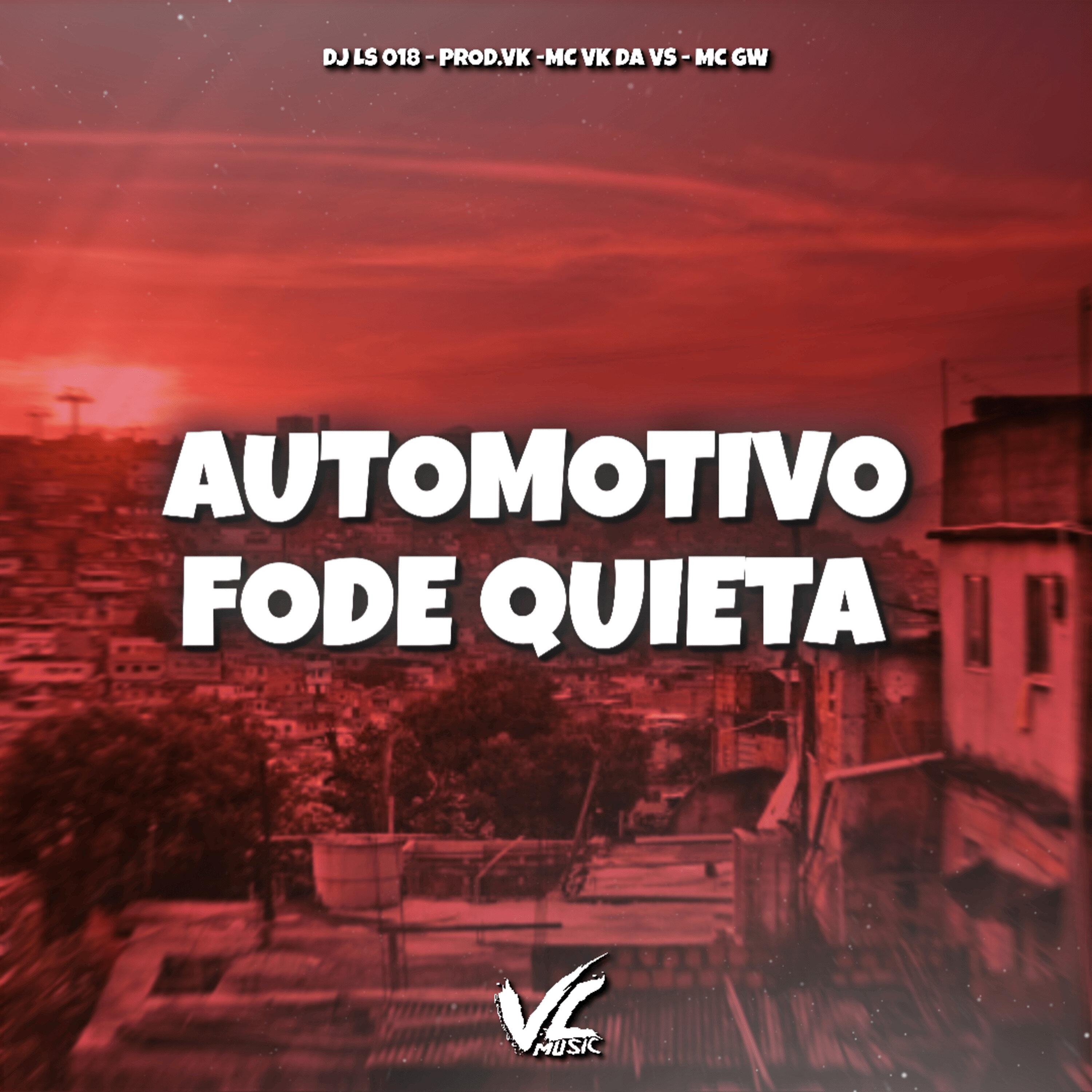 Automotivo Fode Quieta (feat. Mc Gw)