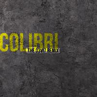 Colibri (THE D3VI7 Remix)