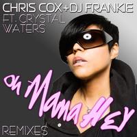 Oh Mama Hey (Remixes)