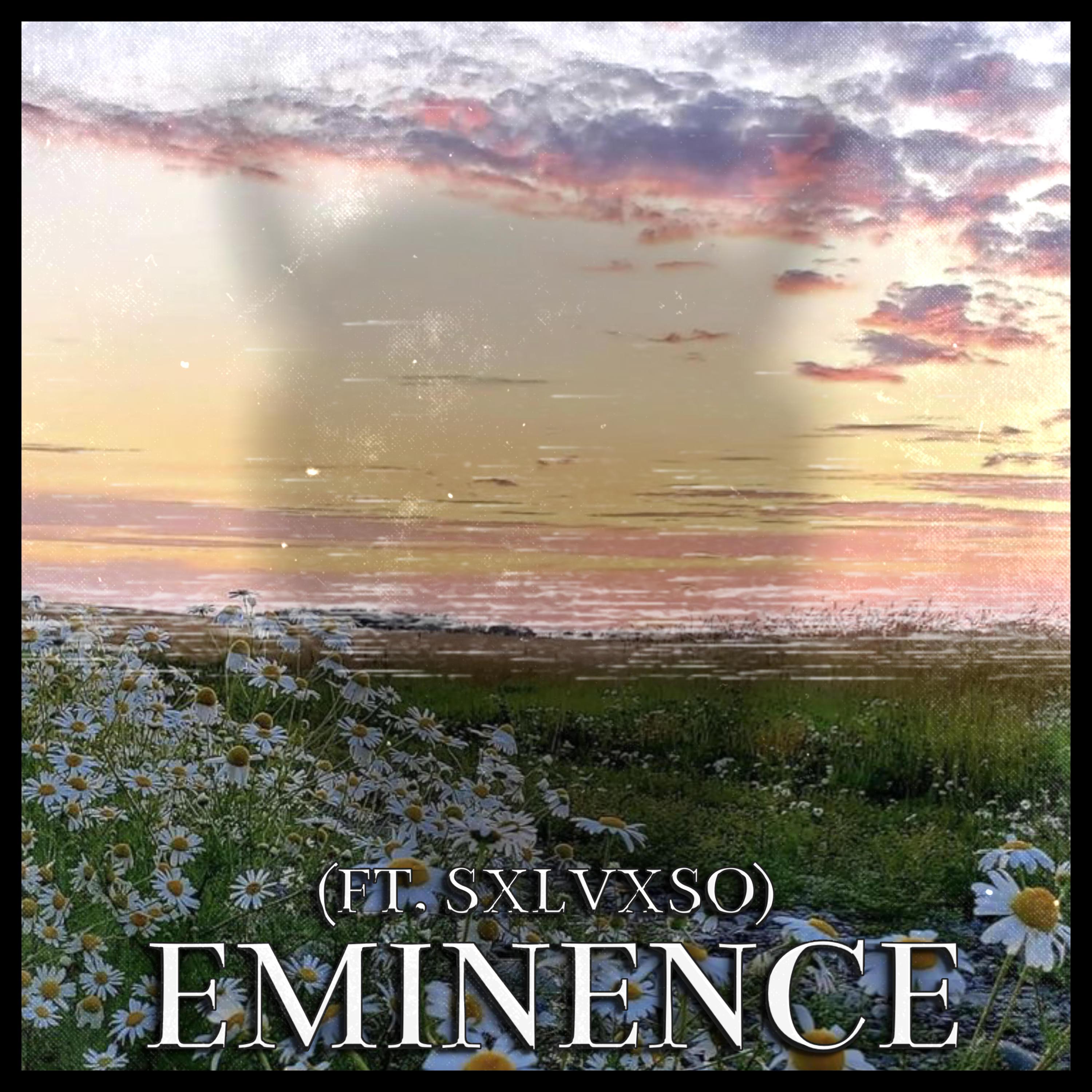 Eminence (feat. SXLVXSO)