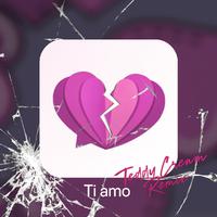 Ti amo (Teddy Cream Remix)