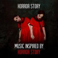 Horror Story - Music Inspired by Horror Story