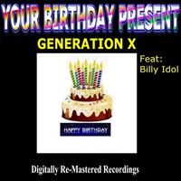 Your Birthday Present - Generation X