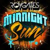 Roy Gates - Midnight Sun 2.0