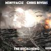 M3nyfac3z - The Reckoning (feat. Chris Rivers)