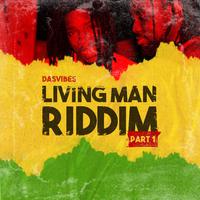 Living Man Riddim, Pt. 1