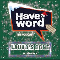 Laura's Gone (feat. Finnlay K & Felix Leiter)