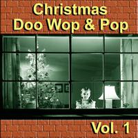 Christmas Doo Wop & Pop, Vol. 1