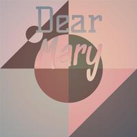 Dear Mary