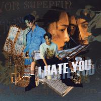 난 너 없이 (I Hate You)