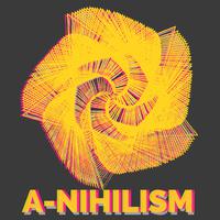 A-Nihilism