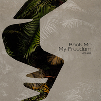 Back Me My Freedom