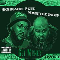 Get Money (feat. Moblyfe Oomp)