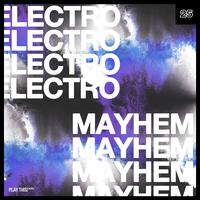 Electro Mayhem, Vol. 25