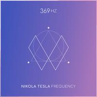 369 Hz Nikola Tesla Frequency