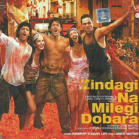 Zindagi Na Milegi Dobara