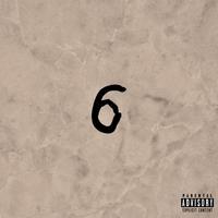 6 (feat. Nessly & Chri$ Trill)