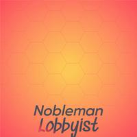 Nobleman Lobbyist