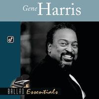 Ballad Essentials:  Gene Harris