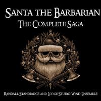 Santa the Barbarian: The Complete Saga (Original Soundtrack)