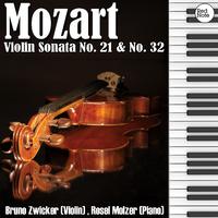 Mozart: Violin Sonata No. 21 & No. 32