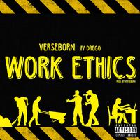 Work Ethics (feat. Drego)