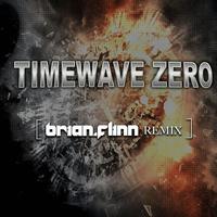 Timewave Zero (Brian Flinn Remix)