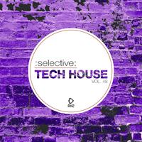 Selective: Tech House, Vol. 48