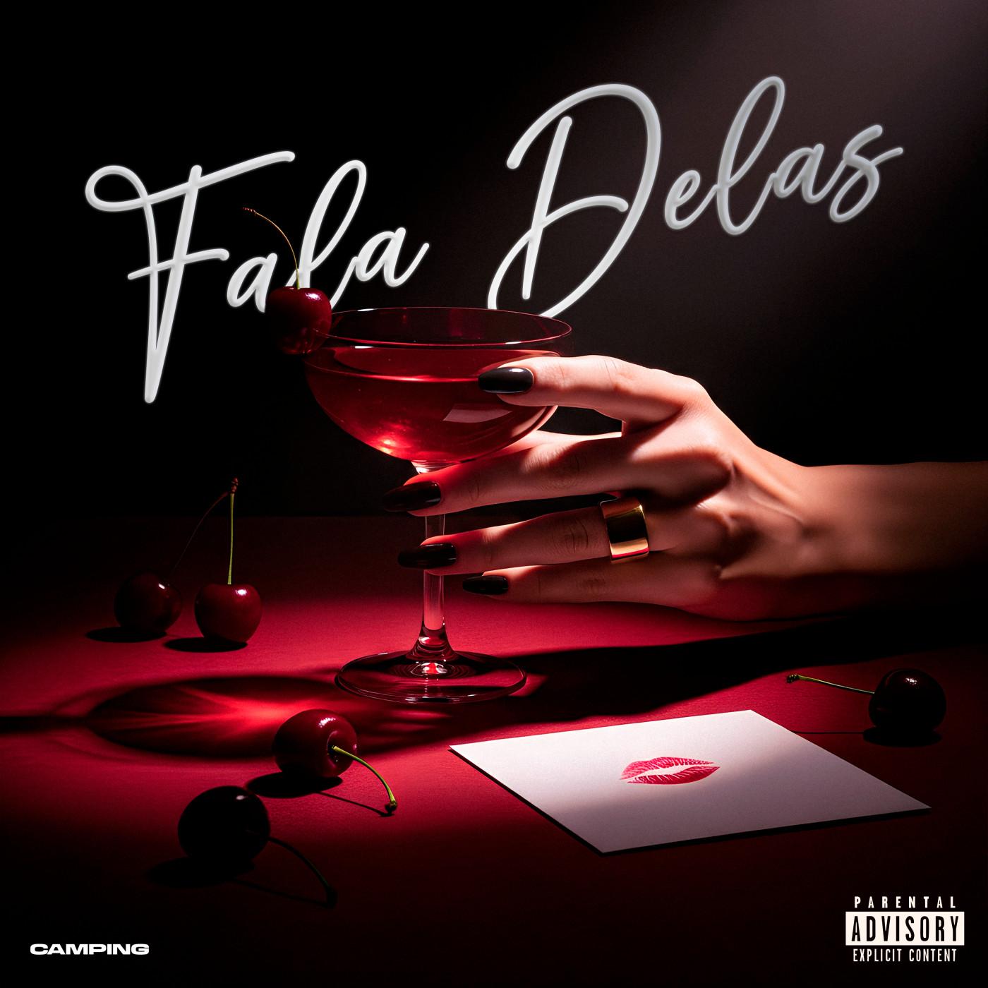 Fala Delas (feat. Menor Will, TR3VAS, FEPACHE, CAMPING)