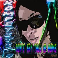 Kompetition - Glowin' (feat. MZ Meka & T-Spoon)