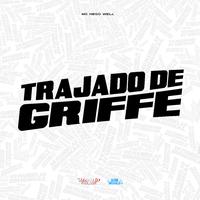 Trajado de Griffe