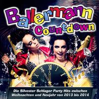 Ballermann Countdown - Die Silvester Schlager Party Hits zwischen Weihnachten und Neujahr von 2013 bis 2014