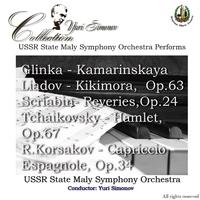 Glinka: Kamarinskaya - Liadov: Kikimora - Scriabin: Reveries, et al.