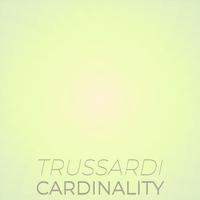 Trussardi Cardinality