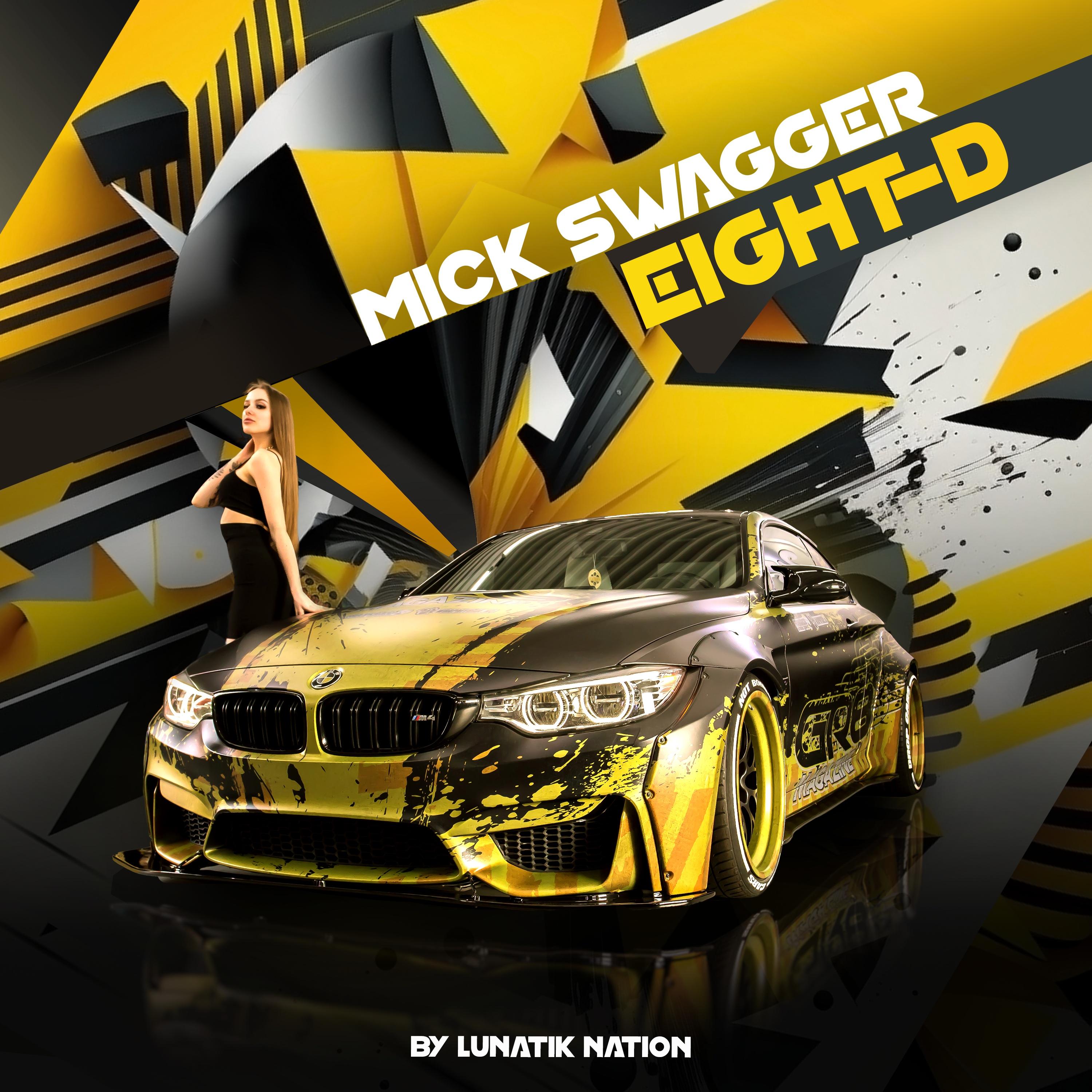 Mick Swagger (Extended Version)