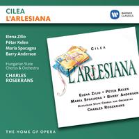 Cilea: L'arlesiana