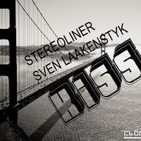 Stereoliner & Sven Laakenstyk