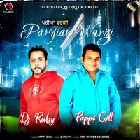 Paryian Wargi (feat. Pappi Gill)