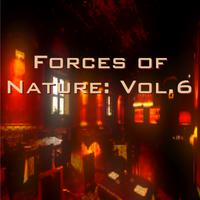 Forces of Nature: Vol. 6