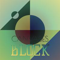 Canvases Block