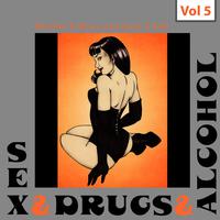 *** - Drugs - Alcohol, Vol. 5