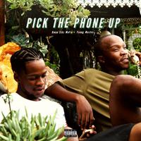 Pick The Phone Up