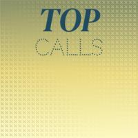 Top Calls