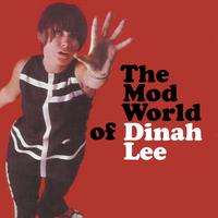 The Mod World of Dinah Lee