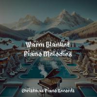 Warm Blanket Piano Melodies