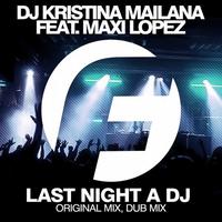 Last Night A DJ (Original Mix)